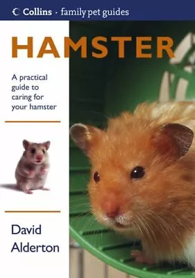 Hamster (Collins Family Pet Guide)David Alderton • £2.47