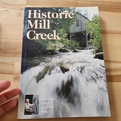 Vintage 1996 HISTORIC MILL CREEK MACKINAC ISLAND MI State Parks 1st Rare • $9