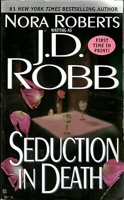 In Death Ser.: Seduction In Death By Nora Roberts And J. D. Robb (2001 Mass Mar • $7.99