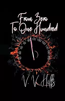 From Zero To One Hundred By V.V. Hills Paperback Book • $41.47