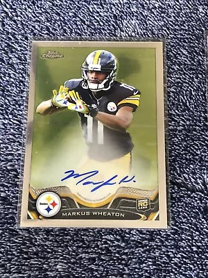 2013 Topps Chrome Rookie Auto /600 Markus Wheaton #94 Rookie Auto RC • $6.50