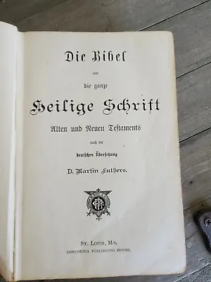 Antique Amish Holy Bible Die Bibel German Translation After Dr. Martin Luther • $54.98