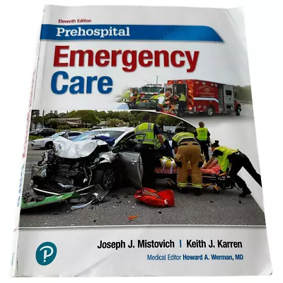 Prehospital Emergency Care Textbook 11th Edition EMT Firefighting Mistovich • $67.49
