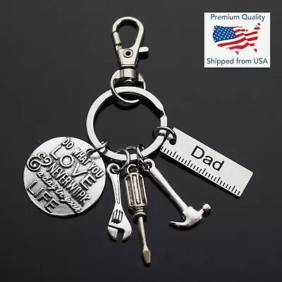 Dad Keychain Clip Tools Charms - Do What You Love & Neverwork A Day In Your Life • $7.29