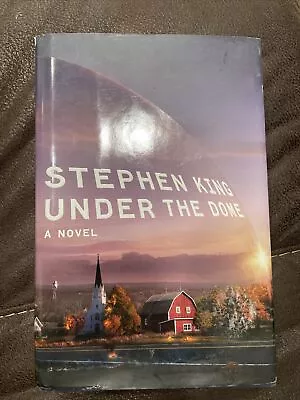 Under The Dome : A Novel By Stephen King (2009 Hardcover) • $12