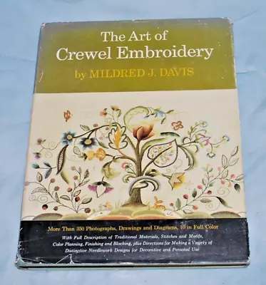 The Art Of Crewel Embroidery (1962 1st Ed HC/DJ) Mildred J. Davis Crown Pub • $12.99