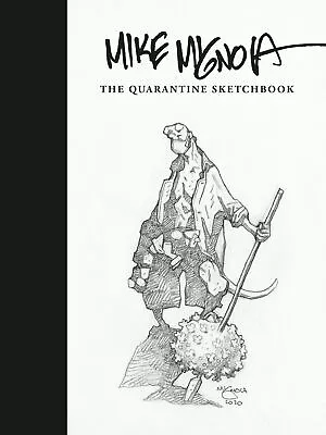 Mike Mignola: The Quarantine Sketchbook [Hardcover] Mignola Mike And Mignola • $24.34