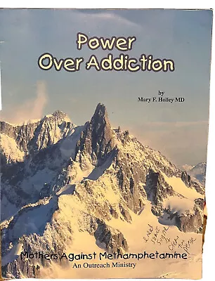 Power Over Addiction Mothers Against Methamphetamine • $16.99