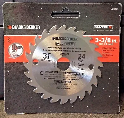 Black & Decker BDA8324 Matrix 3-3/8  X 24 Carbide Teeth Wood Cutting Saw Blade • $6.50