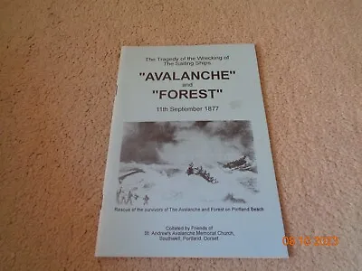 The Tragedy Of The Wrecking Of The Sailing Ships  Avalanche  &  Forest  • £1.25