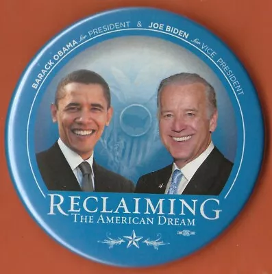2008 Obama & Biden 3  /  Reclaiming The American Dream  Campaign Button(Pin36) • $3.25