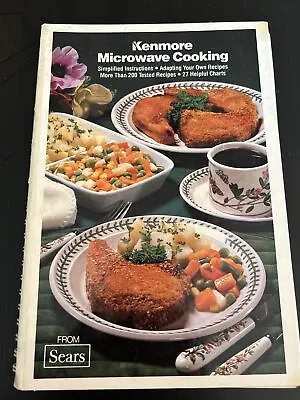 Kenmore Microwave Cooking By Sears (Spiral) - Kitchen Cookbook - Vintage • $15.08