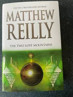 NEW BOOK The Two Lost Mountains: A Jack West Jr Novel 6 By Matthew Reilly (2020) • $12