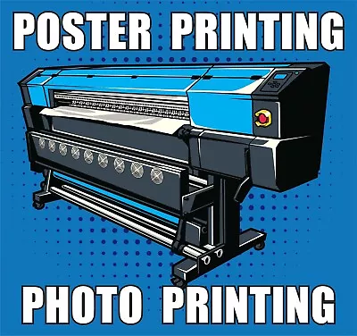 Poster Printing Colour Photo Satin Gloss Matt PVC Sticker A0 A1 A2 A3 A4 A5 • £18
