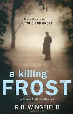 A Killing Frost By R D Wingfield. 9780593060476 • £3.50