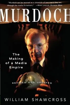 Murdoch : Revised And Updated Paperback William Shawcross • £7.08