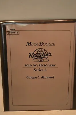 Mesa Boogie Single Rectifier Solo 50 Recto Verb Series 2 Owners Manual • $29