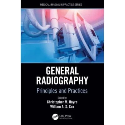 £68.58 • Buy General Radiography: Principles And Practices (Medical  - Paperback / Softback N