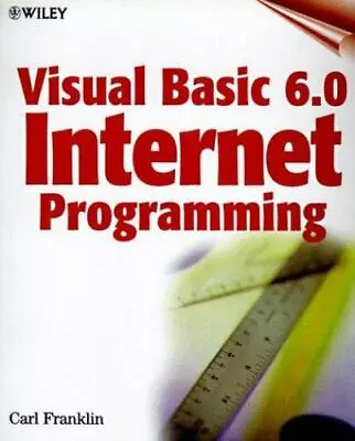 Visual Basic 6.0 Internet Programming [With Includes Plug-In Visual Basic... • $6.23