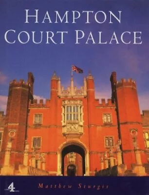 Hampton Court Palace By Sturgis Matthew Hardback Book The Cheap Fast Free Post • £4.81