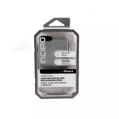 $24.95 • Buy Incipio Case For Iphone 6 6s Feather Shine Aluminium Finish Silver Iph-1178-slvr