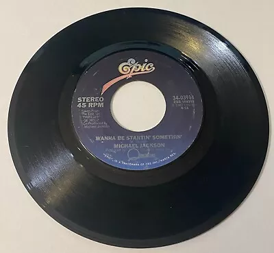 Michael Jackson - Wanna Be Startin Something - 1982 Epic 45rpm Record - VG+ • $6