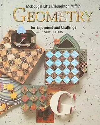 McDougal Littell Geometry For Enjoyment & Challenge: Student Edition Geometry • $38.51