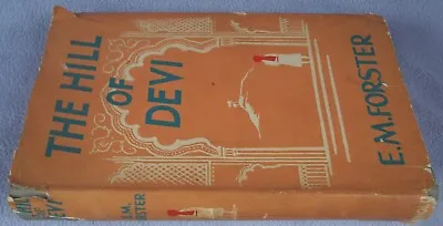 E M FORSTER The Hill Of Devi Letters From Dewas State 1953 FIRST EDITION HB DW • £24.95