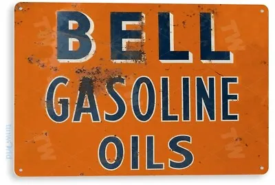 Bell Gasoline Oil Sign Gas Station Garage Auto Shop Retro Tin Sign B272 • $10.25