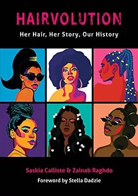 Hairvolution: Her Hair Her Story Our History: 0 • £5.02