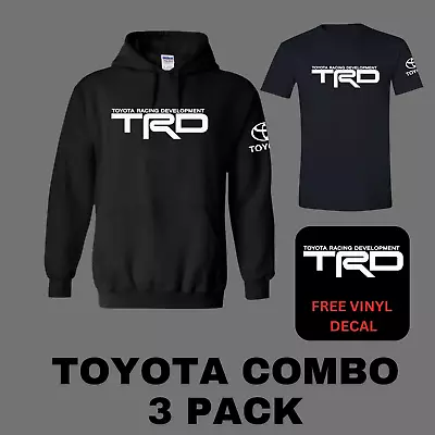 TOYOTA TRD COMBO  Incudes A T-Shirt Hoody/Hoodie And Vinyl Decal. Tundra Tacoma • $54.95