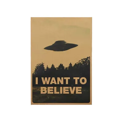  I Want To Believe Kraft Paper Vintage Wall Poster For LivingRoom Decor • $6.19