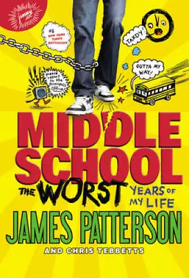 Middle School The Worst Years Of My Life - Paperback By Patterson James - GOOD • $3.91