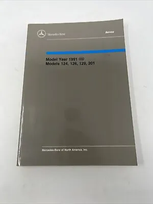 1991 Mercedes Benz Models 124 126 129 201 Service Manual Shop Repair Book • $45