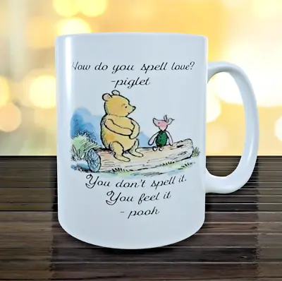 Winnie The Pooh  How Do You Spell Love?-Piglet  Novelty Humour Love Coffee Mug  • $23.95