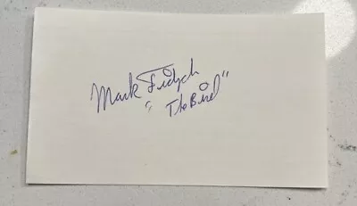 MARK FIDRYCH Signed Index Card W/ Inscription  The Bird.  DETROIT TIGERS • $12