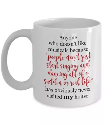 Funny Musical Theater Coffee & Tea Mug For Theatre Arts Fans • $14.99