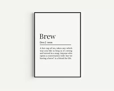 £6.99 • Buy Brew Definition Print, Have A Brew Print, Definition Print, Northern Wall Print