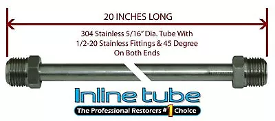 5/16 Fuel Line 20 Inch Stainless Steel 1/2-20 Tube Nuts 45 Degree Double Flare • $17.75