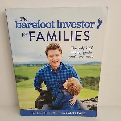 The Barefoot Investor For Families Scott Pape Money Skills For Kids / Children  • $9.10