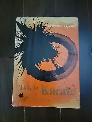 Masutatsu Oyama THIS IS KARATE 1973 Hardcover Revised DAMAGED • $38