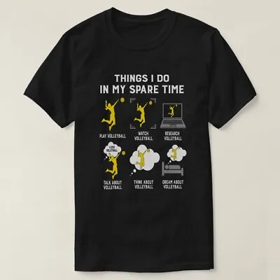 NEW LIMITED Things I Do In My Spare Time Play Volleyball Lover Gift T-Shirt • $22.55