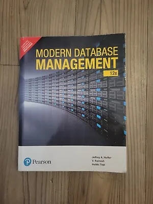 Modern Database Management (12e) By Jeffrey A. Hoffer V. Ramesh Heikki Topi • $20