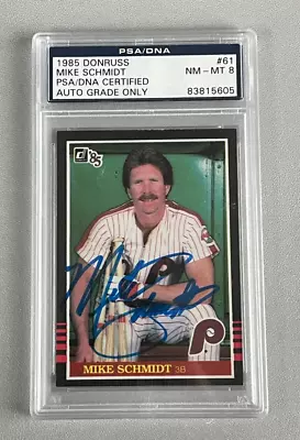 1985 Donruss #61 Mike Schmidt Autographed Card. PSA / DNA AUTO 8 • $79