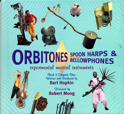 Various - Orbitones Spoon Harps & Bellowphones (Experimental Musical Instruments • $13