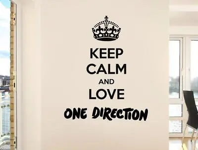 KEEP CALM AND LOVE ONE DIRECTION Decal WALL STICKER Home Decor Art Quote SQ86 • £16.01