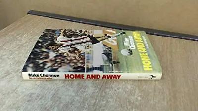 Home And Away: An Autobiography Ewart Neil • £4.80