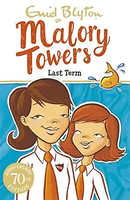 Last Term: Book 6 (Malory Towers) By Blyton Enid Book The Cheap Fast Free Post • £2.28