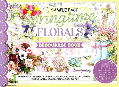£3.85 • Buy SPRINGTIME FLORALS HUNKYDORY Decoupage & Topper Sample Pack 18 Sheets 150gsm