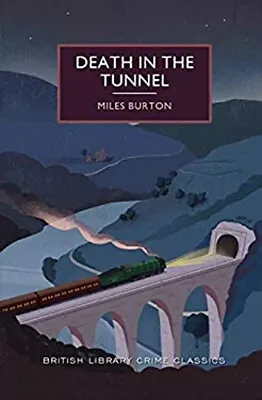 Death In The Tunnel Paperback Miles Burton • $6.50